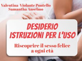 Come riaccendere la passione e il desiderio in una donna?